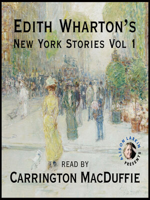 cover image of Edith Wharton's New York Stories Volume 1